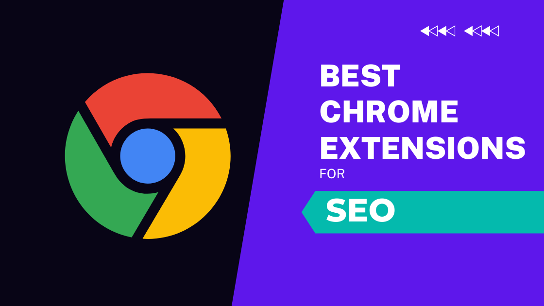 Google Chrome's 10 Most Popular SEO Extensions | 2022