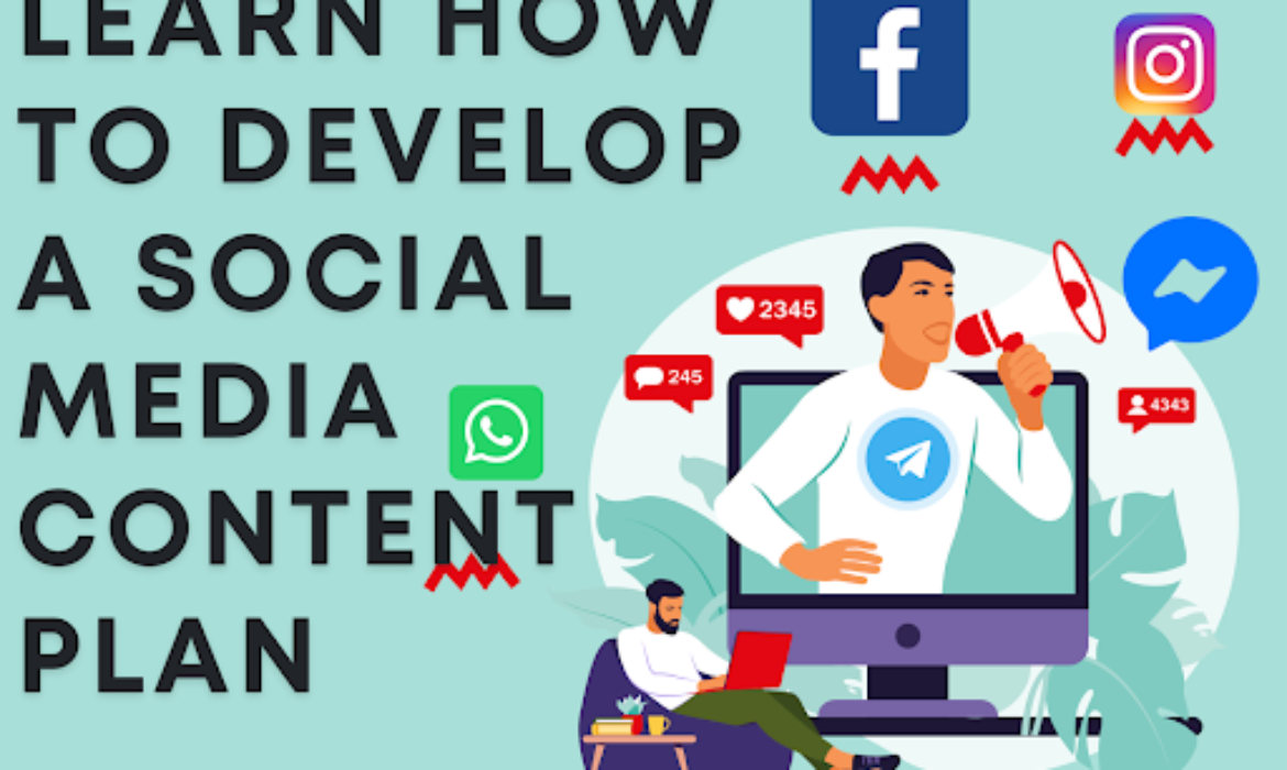 How to Develop a Social Media Content Plan