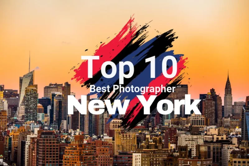 Top 10 Best Photographer In New York