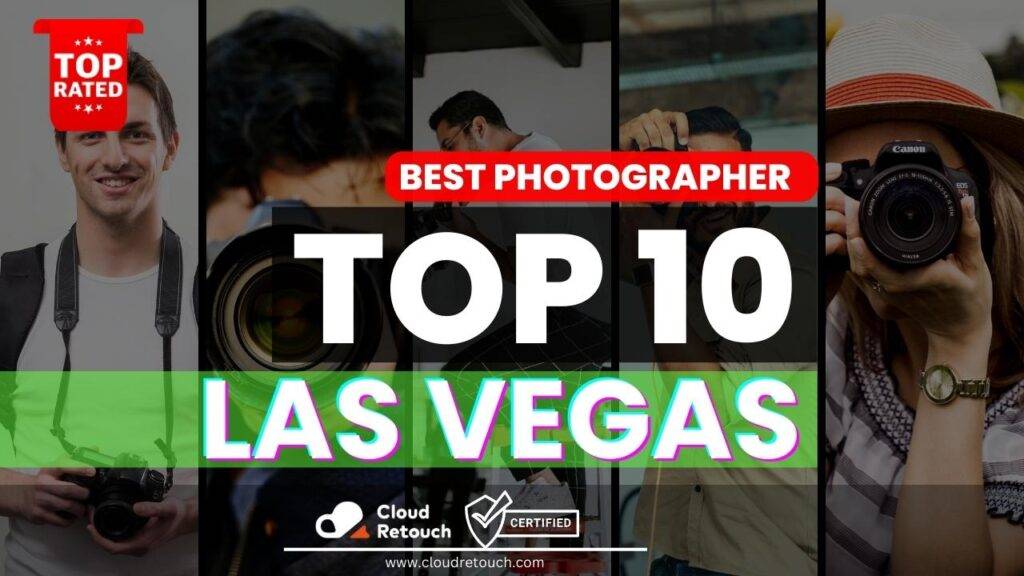 Top 10 Best Photographers in Las Vegas