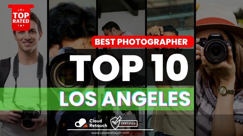 Top 10 Best Photographers in Los Angeles