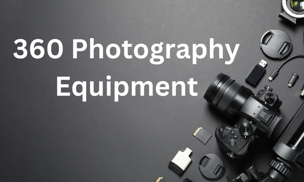 360 Photography Equipment Featured image