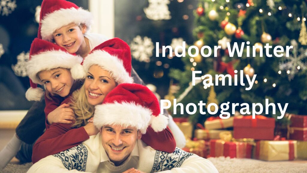 Indoor Winter Family Photography Featured Image