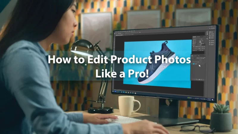 how to edit product photos featured images