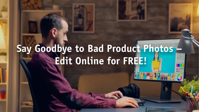 product photo editing online free featured image