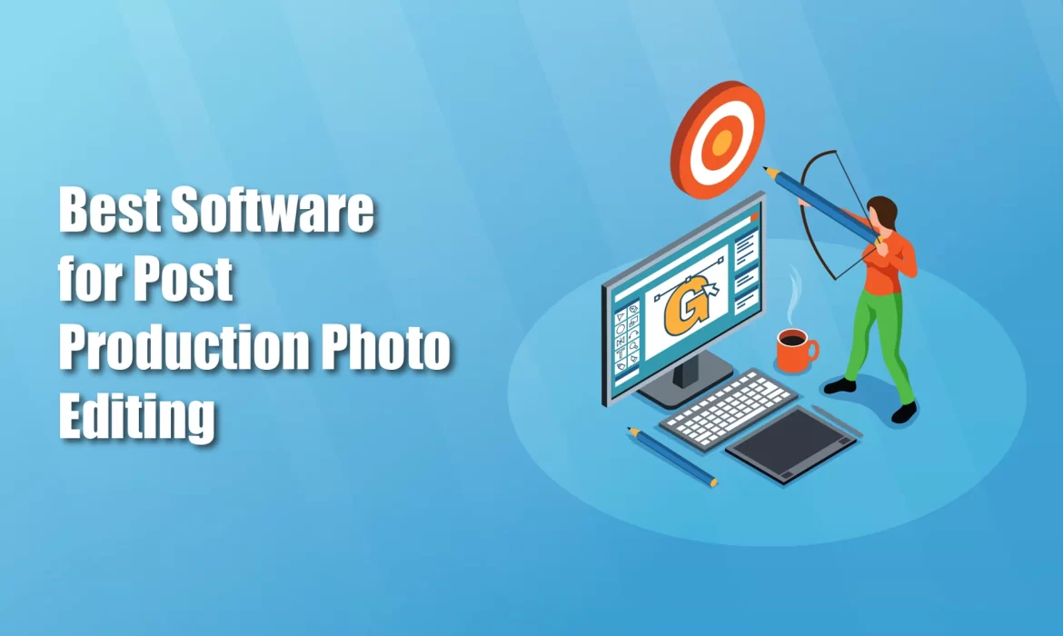 post production photo editing software featured image